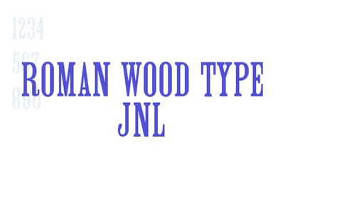 roman wood type jnl font.